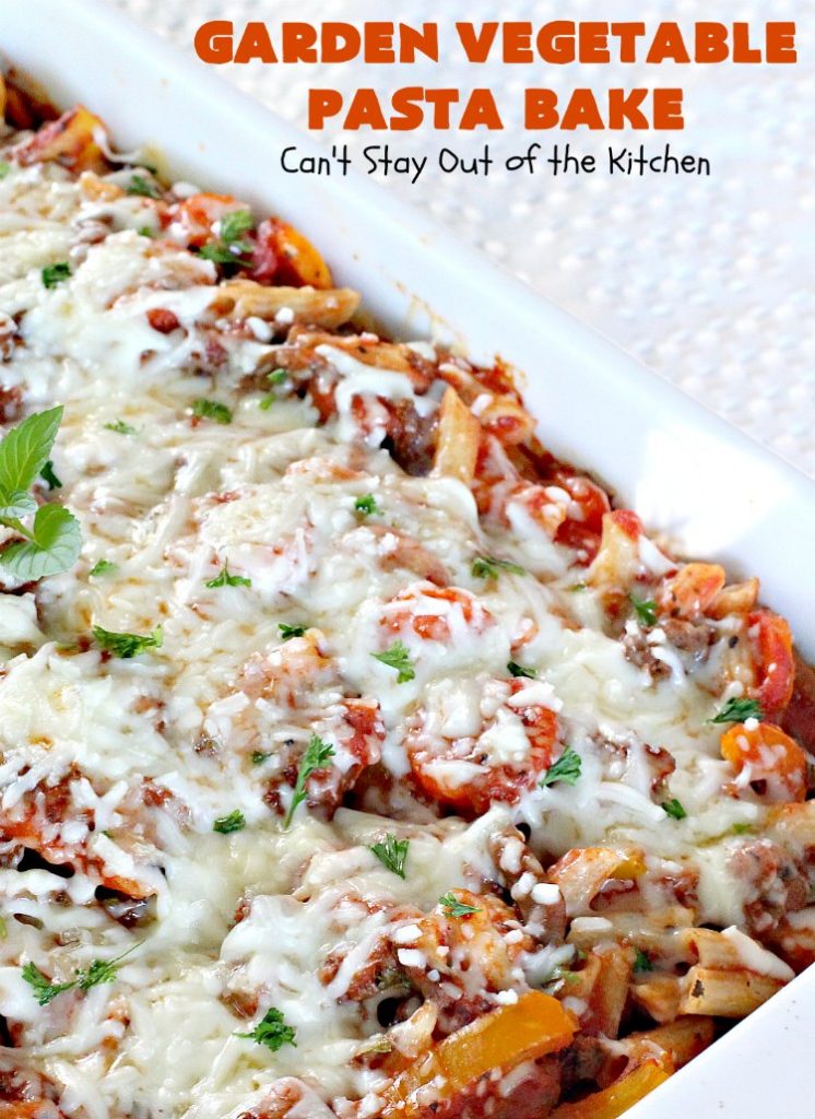 Garden Vegetable Pasta Bake | Can't Stay Out of the Kitchen | fantastic #pasta entree with #beef, veggies & loads of #cheese. I made with #glutenfree noodles, but regular pasta can also be used. Kid-friendly!