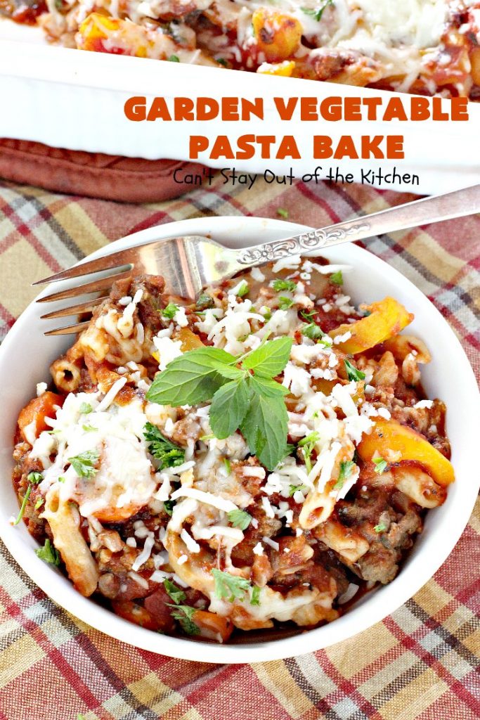 Garden Vegetable Pasta Bake | Can't Stay Out of the Kitchen | fantastic #pasta entree with #beef, veggies & loads of #cheese. I made with #glutenfree noodles, but regular pasta can also be used. Kid-friendly!