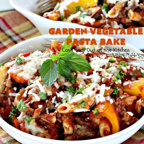 Garden Vegetable Pasta Bake | Can't Stay Out of the Kitchen | fantastic #pasta entree with #beef, veggies & loads of #cheese. I made with #glutenfree noodles, but regular pasta can also be used. Kid-friendly!