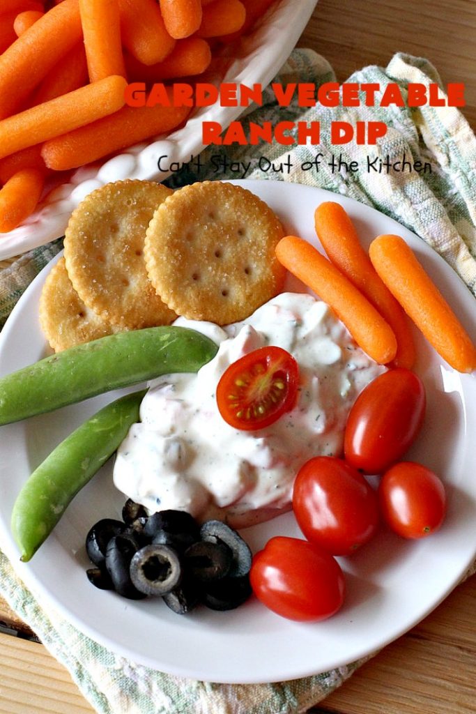 Garden Vegetable Ranch Dip | Can't Stay Out of the Kitchen | this quick & easy 6-ingredient #recipe is the perfect dip for #tailgating parties, potlucks or the #SuperBowl! You can whip this up in 5 minutes. Our company raved over this delicious #appetizer. Includes #RanchDressingMix, #olives & #tomatoes. #HiddenVallenRanchDressingMix #holiday #HolidayAppetizer #GardenVegetableRanchDip