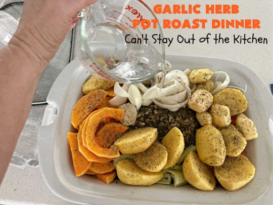 Garlic Herb Pot Roast Dinner | Can't Stay Out of the Kitchen | this easy one-dish #dinner idea is so simple since it's all tossed together in the #SlowCooker. #Beef #potatoes #carrots #PotRoast #ButternutSquash #GreenBeans #GlutenFree #healthy #LowCalorie #OneDishMeal #GarlicHerbPotRoastDinner #crockpot