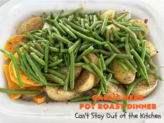 Garlic Herb Pot Roast Dinner | Can't Stay Out of the Kitchen | this easy one-dish #dinner idea is so simple since it's all tossed together in the #SlowCooker. #Beef #potatoes #carrots #PotRoast #ButternutSquash #GreenBeans #GlutenFree #healthy #LowCalorie #OneDishMeal #GarlicHerbPotRoastDinner #crockpot