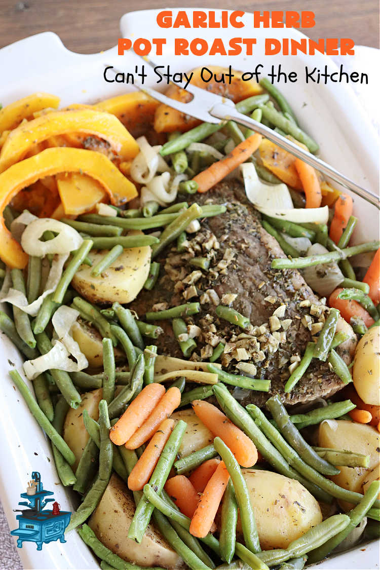Garlic Herb Pot Roast Dinner | Can't Stay Out of the Kitchen | this easy one-dish #dinner idea is so simple since it's all tossed together in the #SlowCooker. #Beef #potatoes #carrots #PotRoast #ButternutSquash #GreenBeans #GlutenFree #healthy #LowCalorie #OneDishMeal #GarlicHerbPotRoastDinner #crockpot