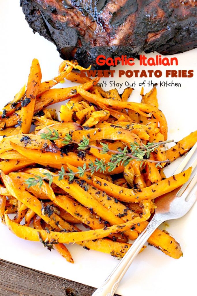 Garlic Italian Sweet Potato Fries | Can't Stay Out of the Kitchen | one of my favorite ways to prepare #sweetpotatoes. Awesome side dish that's great for the #holidays, too. #glutenfree #vegan