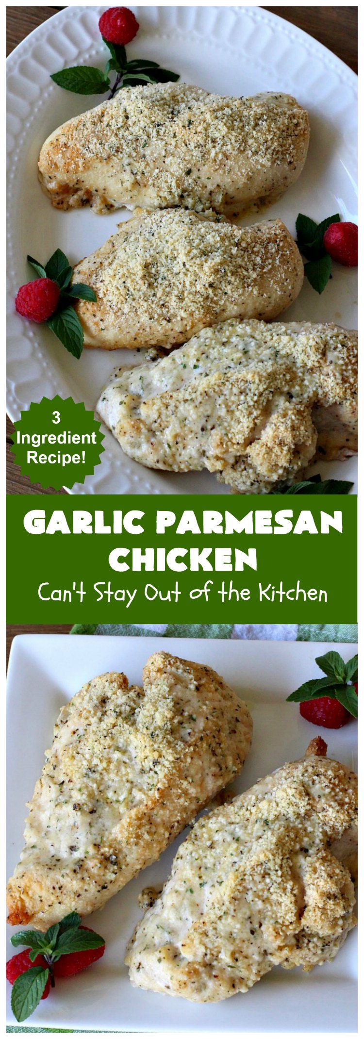 Garlic Parmesan Chicken | Can't Stay Out of the Kitchen | fantastic 3-ingredient #recipe that's so quick & easy to prepare. Terrific for week night or company dinners. #chicken #ParmesanCheese #GarlicParmesanChicken
