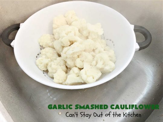 Garlic Smashed Cauliflower | Can't Stay Out of the Kitchen | try this #keto version of #cauliflower that tastes almost like eating #GarlicMashedPotatoes but uses cauliflower instead. Perfect dish for company or #holiday dinners. #GlutenFree #HolidaySideDish #GarlicSmashedCauliflower