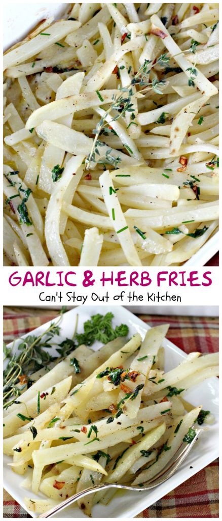 Garlic and Herb Fries | Can't Stay Out of the Kitchen | these oven #fries are succulent and amazing! Quick and easy, too. #Frenchfries #potatoes #glutenfree