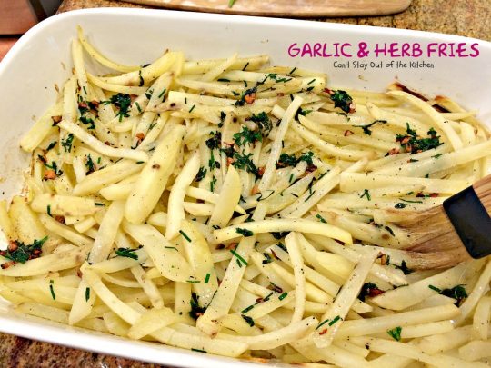 Garlic and Herb Fries | Can't Stay Out of the Kitchen | these oven #fries are succulent and amazing! Quick and easy, too. #Frenchfries #potatoes #glutenfree