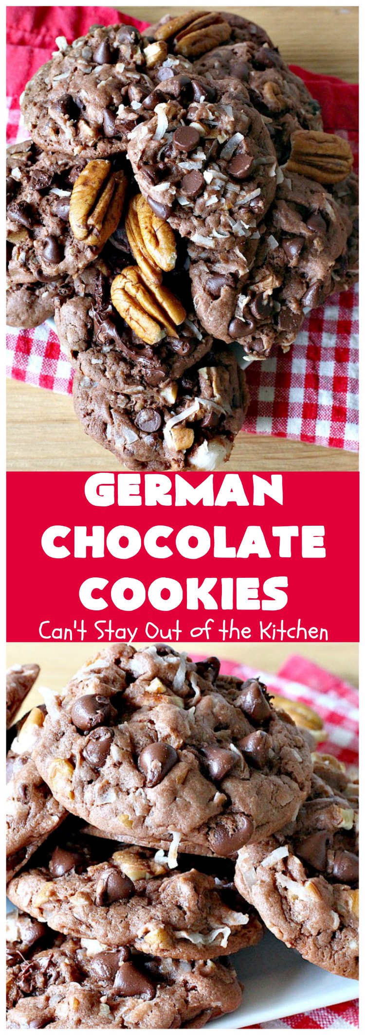 German Chocolate Cookies | Can't Stay Out of the Kitchen | these luscious #cookies use only 6 ingredients since they start with a #CakeMix. If you enjoy #GermanChocolateCake this #dessert is for you! #coconut #pecans #chocolate #GermanChocolateCookies #ChocolateChips #tailgating #holiday #ChristmasCookieExchange #HolidayBaking