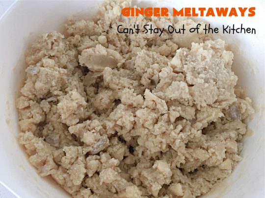 Ginger Meltaways | Can't Stay Out of the Kitchen | these scrumptious melt-in-your-mouth #cookies include #CrystalizedGinger & vanilla chips. They are phenomenal & perfect for a #ChristmasCookieExchange, #holiday #baking or parties or even potluck dinners! #ginger #ChristmasCookie #GingerMeltaways #ParadiseFruitCompany #ParadiseCandiedFruit
