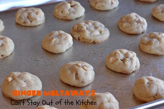 Ginger Meltaways | Can't Stay Out of the Kitchen | these scrumptious melt-in-your-mouth #cookies include #CrystalizedGinger & vanilla chips. They are phenomenal & perfect for a #ChristmasCookieExchange, #holiday #baking or parties or even potluck dinners! #ginger #ChristmasCookie #GingerMeltaways #ParadiseFruitCompany #ParadiseCandiedFruit
