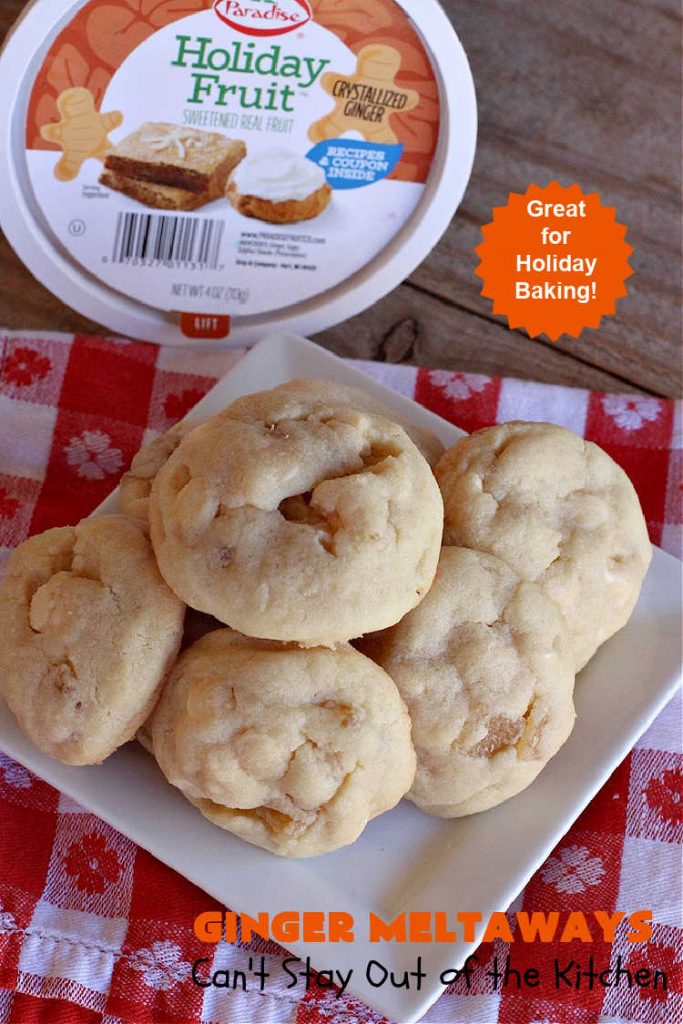 Ginger Meltaways | Can't Stay Out of the Kitchen | these scrumptious melt-in-your-mouth #cookies include #CrystalizedGinger & vanilla chips. They are phenomenal & perfect for a #ChristmasCookieExchange, #holiday #baking or parties or even potluck dinners! #ginger #ChristmasCookie #GingerMeltaways #ParadiseFruitCompany #ParadiseCandiedFruit