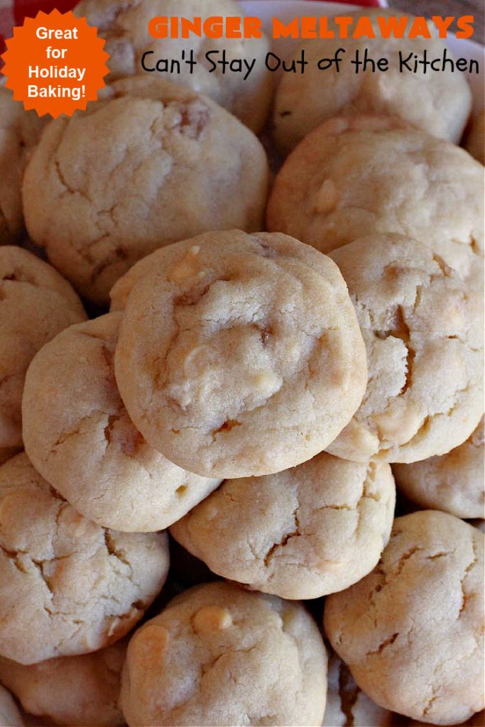 Ginger Meltaways | Can't Stay Out of the Kitchen | these scrumptious melt-in-your-mouth #cookies include #CrystalizedGinger & vanilla chips. They are phenomenal & perfect for a #ChristmasCookieExchange, #holiday #baking or parties or even potluck dinners! #ginger #ChristmasCookie #GingerMeltaways #ParadiseFruitCompany #ParadiseCandiedFruit