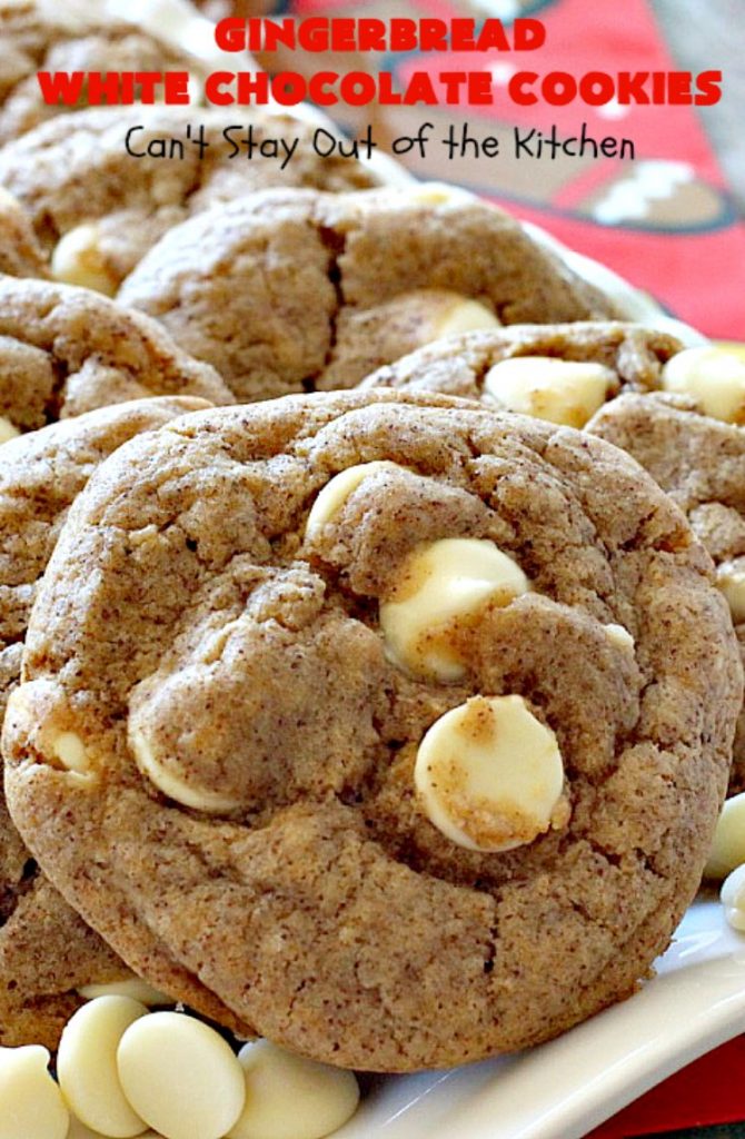 Gingerbread White Chocolate Cookies | Can't Stay Out of the Kitchen | this incredibly easy 5-ingredient #cookie recipe is heavenly. It's terrific for #holiday baking, #Christmas cookie exchanges & office parties. #dessert #gingerbread #chocolate