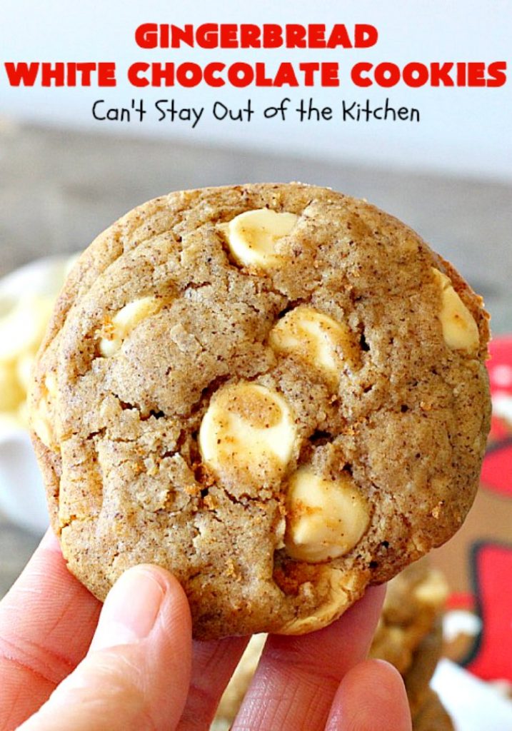 Gingerbread White Chocolate Cookies | Can't Stay Out of the Kitchen | this incredibly easy 5-ingredient #cookie recipe is heavenly. It's terrific for #holiday baking, #Christmas cookie exchanges & office parties. #dessert #gingerbread #chocolate