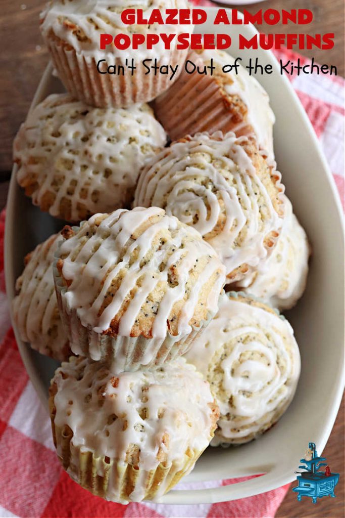 Glazed Almond Poppyseed Muffins | Can't Stay Out of the Kitchen | these fantastic #muffins just pop with #almond flavor. They're delightful to serve for a family, company or #holiday #breakfast. Every bite will have you swooning. #poppyseeds #GlazedAlmondPoppyseedMuffins