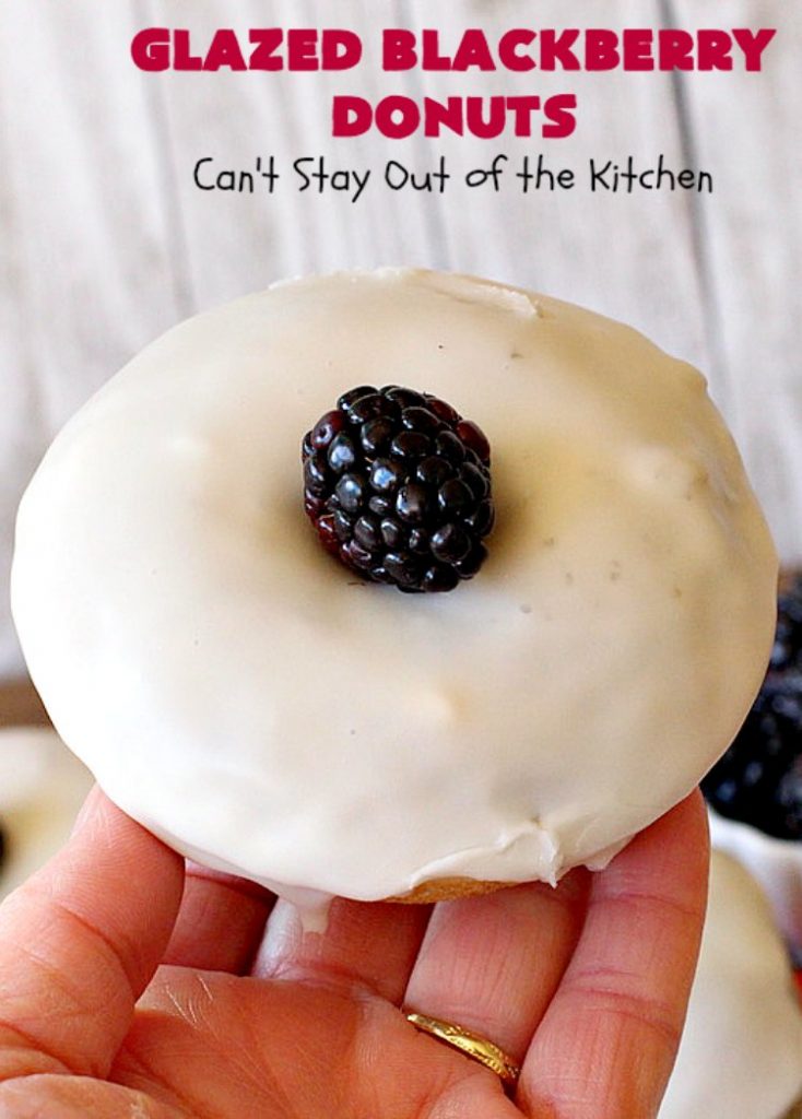 Glazed Blackberry Donuts | Can't Stay Out of the Kitchen | these #donuts are absolutely heavenly. They're filled with #blackberries & glazed with a luscious vanilla glaze. Perfect for a #holiday, company or weekend #breakfast. #HolidayBreakfast #BlackberryDonuts #BakedDonuts