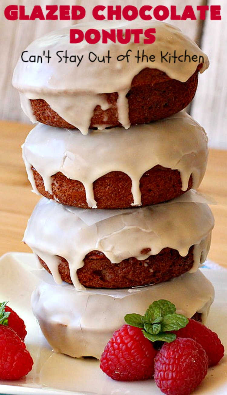Glazed Chocolate Donuts | Can't Stay Out of the Kitchen