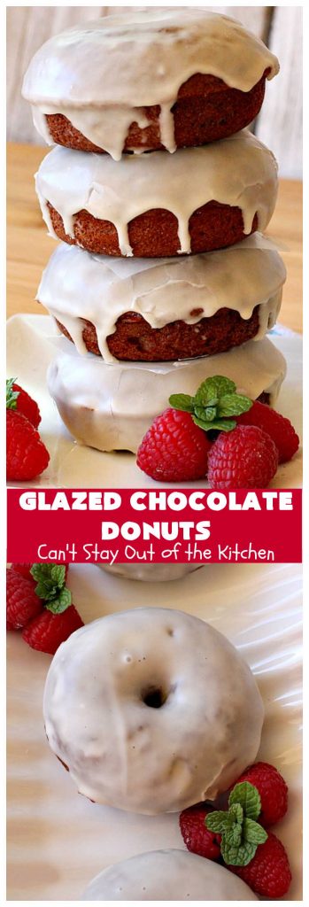 Glazed Chocolate Donuts | Can't Stay Out of the Kitchen