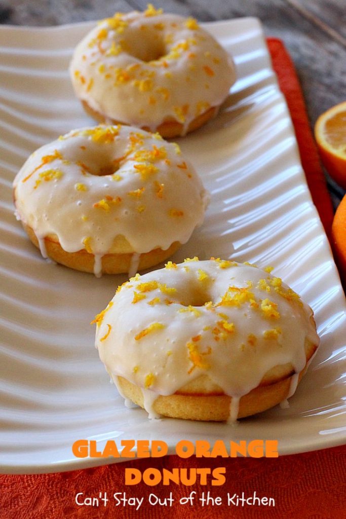 Glazed Orange Donuts | Can't Stay Out of the Kitchen | these fabulous #donuts are filled with #orange juice and orange zest. They're absolutely mouthwatering & perfect for a weekend #breakfast for company or family. #HolidayBreakfast #BakedOrangeDonuts 