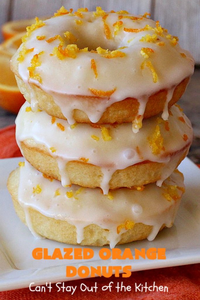 Glazed Orange Donuts | Can't Stay Out of the Kitchen | these fabulous #donuts are filled with #orange juice and orange zest. They're absolutely mouthwatering & perfect for a weekend #breakfast for company or family. #HolidayBreakfast #BakedOrangeDonuts 