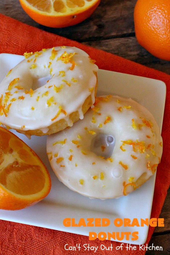 Glazed Orange Donuts | Can't Stay Out of the Kitchen | these fabulous #donuts are filled with #orange juice and orange zest. They're absolutely mouthwatering & perfect for a weekend #breakfast for company or family. #HolidayBreakfast #BakedOrangeDonuts 