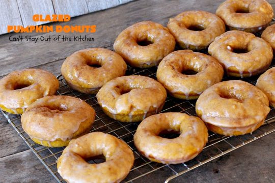 Glazed Pumpkin Donuts | Can't Stay Out of the Kitchen | These #donuts will knock your socks off! They're filled with #pumpkin & pumpkin pie spice. Then they're glazed with vanilla icing & sprinkled with #cinnamon. Terrific for #fall & winter #baking, #holidays & company. #PumpkinDonuts #Breakfast #HolidayBreakfast #NewYearsDay #NewYearsDayBreakfast