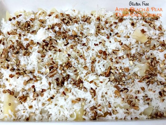 Gluten Free Apple, Peach & Pear Dump Cake Cobbler | Can't Stay Out of the Kitchen | we love this amazing #cobbler. Quick and easy starting with a #glutenfree #cakemix. #applepiefilling #peachpiefilling #pineapplepie filling #dessert