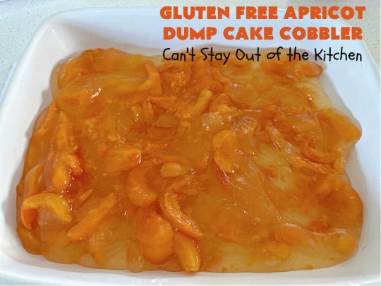 Gluten Free Apricot Dump Cake Cobbler | Can't Stay Out of the Kitchen | this super easy 5-ingredient #recipe can be made with regular #CakeMix or #GlutenFreeCakeMix, whichever you prefer. It's made with #ApricotPieFilling, #coconut & #walnuts. This drool-worthy #dessert is fantastic for potlucks, backyard BBQs, or family or company dinners. #apricots #cake #DumpCake #cobbler #ApricotCobbler #GlutenFreeApricotDumpCakeCobbler