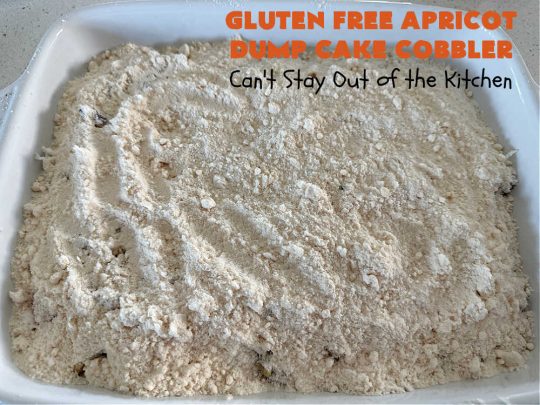 Gluten Free Apricot Dump Cake Cobbler | Can't Stay Out of the Kitchen | this super easy 5-ingredient #recipe can be made with regular #CakeMix or #GlutenFreeCakeMix, whichever you prefer. It's made with #ApricotPieFilling, #coconut & #walnuts. This drool-worthy #dessert is fantastic for potlucks, backyard BBQs, or family or company dinners. #apricots #cake #DumpCake #cobbler #ApricotCobbler #GlutenFreeApricotDumpCakeCobbler