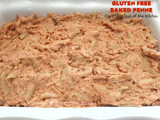 Gluten Free Baked Penne | Can't Stay Out of the Kitchen | You'll never believe you're eating #GlutenFree with this amazing #pasta entree. It's filled with 3 cheeses so it's hearty, filling & very satisfying comfort food. Our company raved over it. #RicottaCheese #MozzarellaCheese #ParmesanCheese #RonzoniGlutenFreePasta #GlutenFreePasta #MeatlessMondays #Italian