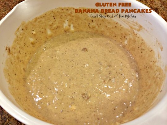 Gluten Free Banana Bread Pancakes | Can't Stay Out of the Kitchen | these luscious #pancakes remind you of homemade #BananaBread. They're filled with #bananas, #walnuts & cinnamon for extraordinary flavor. Plus they're made with #GlutenFree flour. Wonderful for a weekend, company or #holiday #breakfast. #BananaBreadPancakes #MapleSyrup #GlutenFreeBananaBreadPancakes