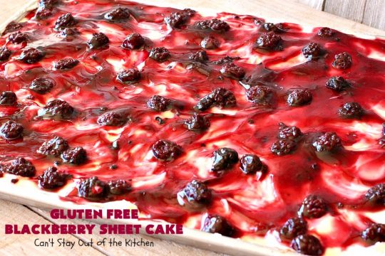 Gluten Free Blackberry Sheet Cake | Can't Stay Out of the Kitchen | your family will never believe this spectacular #cake is #GlutenFree! It's made with #BlackberryPieFilling & has a #CreamCheese icing to die for. Great for the #holidays. #dessert #SheetCake #HolidayDessert #GlutenFreeBlackberrySheetCake