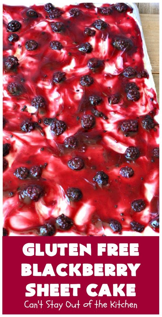 Gluten Free Blackberry Sheet Cake | Can't Stay Out of the Kitchen | your family will never believe this spectacular #cake is #GlutenFree! It's made with #BlackberryPieFilling & has a #CreamCheese icing to die for. Great for the #holidays. #dessert #SheetCake #HolidayDessert #GlutenFreeBlackberrySheetCake