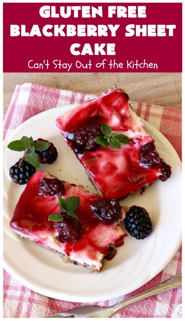 Gluten Free Blackberry Sheet Cake | Can't Stay Out of the Kitchen | your family will never believe this spectacular #cake is #GlutenFree! It's made with #BlackberryPieFilling & has a #CreamCheese icing to die for. Great for the #holidays. #dessert #SheetCake #HolidayDessert #GlutenFreeBlackberrySheetCake