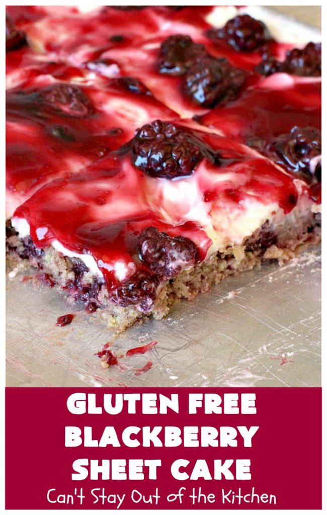Gluten Free Blackberry Sheet Cake | Can't Stay Out of the Kitchen | your family will never believe this spectacular #cake is #GlutenFree! It's made with #BlackberryPieFilling & has a #CreamCheese icing to die for. Great for the #holidays. #dessert #SheetCake #HolidayDessert #GlutenFreeBlackberrySheetCake
