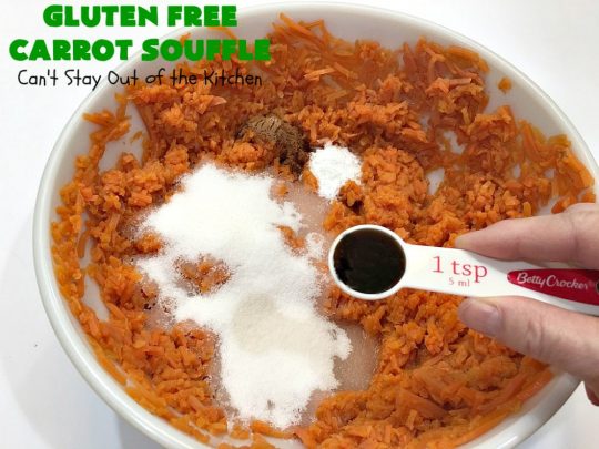 Gluten Free Carrot Souffle | Can't Stay Out of the Kitchen | this #SideDish is so mouthwatering. You will never believe #carrots are the main part of this #recipe. It's terrific for #FathersDay or other #holiday dinners. #Souffle #GlutenFree #CarrotSouffle #GlutenFreeCarrotSouffle #casserole #CarrotCasserole
