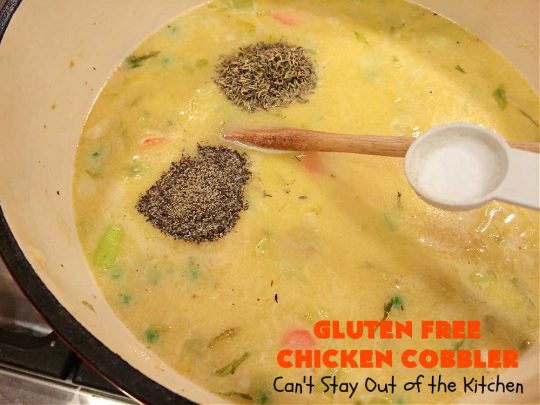 Gluten Free Chicken Cobbler | Can't Stay Out of the Kitchen | this #ChickenCobbler can't be beat! It's fantastic with #chicken or #turkey & can be made #GlutenFree or NOT - as you prefer. Terrific way to use up leftover rotisserie chicken or #Thanksgiving turkey. Our family loves this #recipe. #GlutenFreeChickenCobbler #ChickenPotPie #ChickenAndDumplings