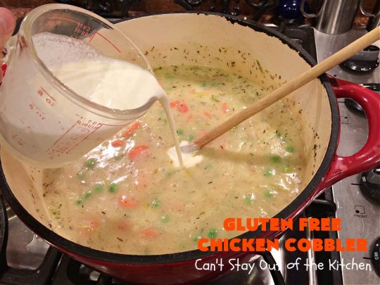 Gluten Free Chicken Cobbler | Can't Stay Out of the Kitchen | this #ChickenCobbler can't be beat! It's fantastic with #chicken or #turkey & can be made #GlutenFree or NOT - as you prefer. Terrific way to use up leftover rotisserie chicken or #Thanksgiving turkey. Our family loves this #recipe. #GlutenFreeChickenCobbler #ChickenPotPie #ChickenAndDumplings