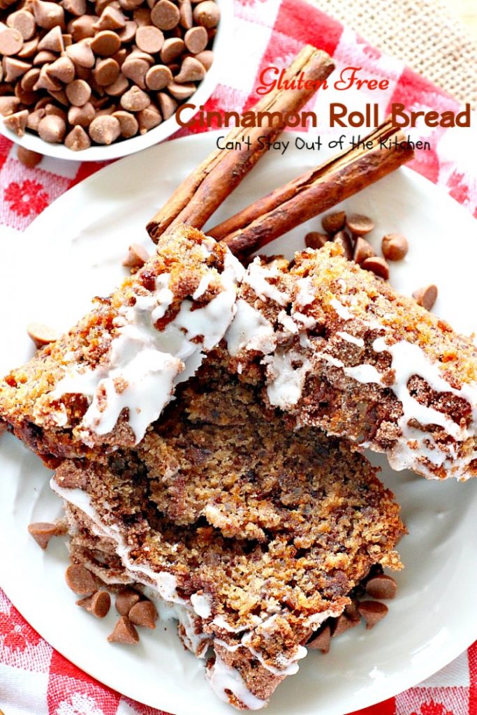 Gluten Free Cinnamon Roll Bread | Can't Stay Out of the Kitchen | awesome #bread that's reminiscent of eating #cinnamonrolls yet this one is #glutenfree! Great for a #holiday #breakfast. #pecans #cinnamonchips