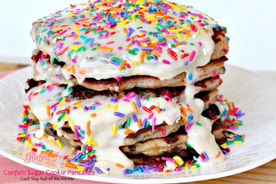 Gluten Free Confetti Sugar Cookie Pancakes | Can't Stay Out of the Kitchen | these awesome #pancakes taste like #sugarcookies with a lot of #sprinkles but in pancake form! Amazing #holiday #breakfast recipe too. #glutenfree