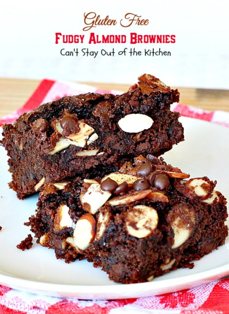Gluten Free Fudgy Almond Brownies | Can't Stay Out of the Kitchen | these sensational yet healthy #brownies use #glutenfree flour, coconut sugar & a healthier #chocolatechip plus 90% #chooclate & #almonds in the batter. We loved them. #dessert