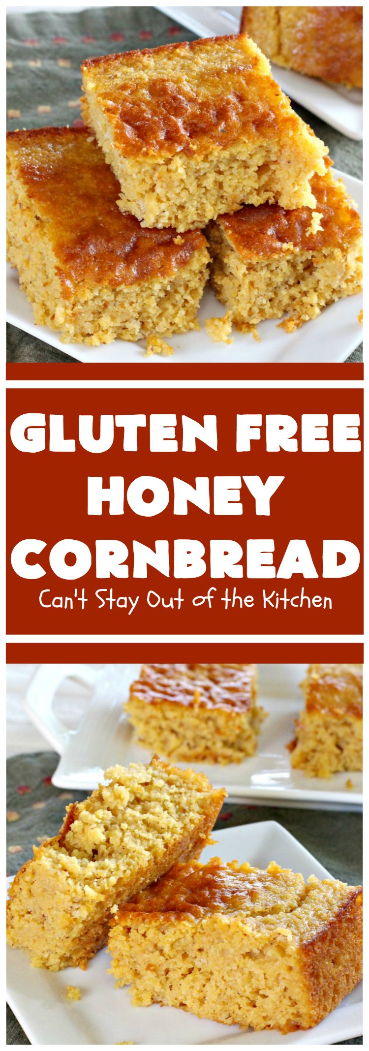 Gluten Free Honey Cornbread | Can't Stay Out of the Kitchen | This is my favorite #cornbread #recipe. I can eat the whole batch by myself! Terrific with soups, chili or any Tex-Mex entree. #GlutenFree #GlutenFreeHoneyCornbread