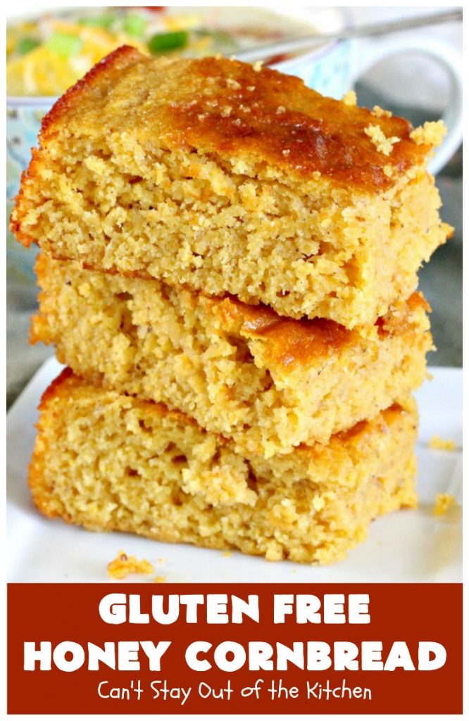 Gluten Free Honey Cornbread | Can't Stay Out of the Kitchen | This is my favorite #cornbread #recipe. I can eat the whole batch by myself! Terrific with soups, chili or any Tex-Mex entree. #GlutenFree #GlutenFreeHoneyCornbread