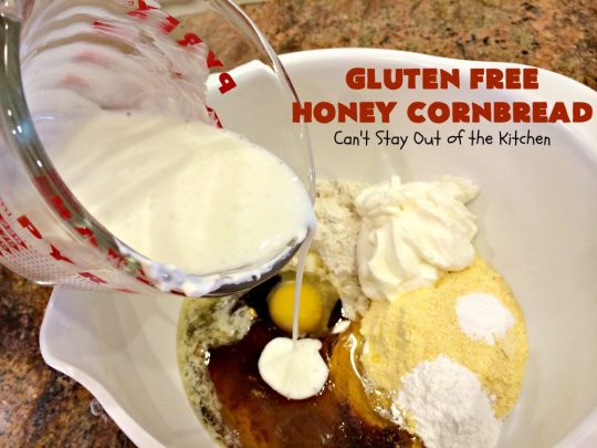 Gluten Free Honey Cornbread | Can't Stay Out of the Kitchen | This is my favorite #cornbread #recipe. I can eat the whole batch by myself! Terrific with soups, chili or any Tex-Mex entree. #GlutenFree #GlutenFreeHoneyCornbread