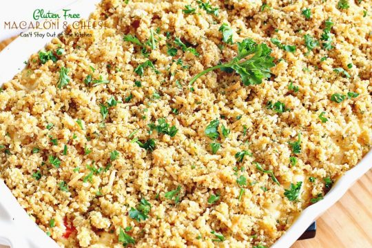 Gluten Free Macaroni & Cheese | Can't Stay Out of the Kitchen | one of the BEST #Mac&Cheese dishes you'll ever eat. Very creamy sauce uses cream, half-and-half and 3 #cheeses! #glutenfree #macaroniandcheese