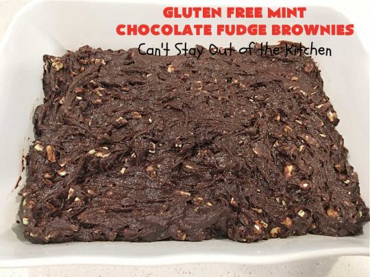 Gluten Free Mint Chocolate Fudge Brownies | Can't Stay Out of the Kitchen | these minty, #fudgy, #chocolaty #brownies are the ultimate in rich, decadent and heavenly! They're made with #Walmart's #MintFudgeFlavoredBakingChips. They are equally good using either regular or #GlutenFree flour. Perfect for #tailgating parties, potlucks, backyard BBQs or even #holiday #baking. #Mint #Chocolate #Fudge #dessert #FudgeDessert #ChocolateDessert #ChristmasCookieExchange #GlutenFreeMintChocolateFudgeBrownies