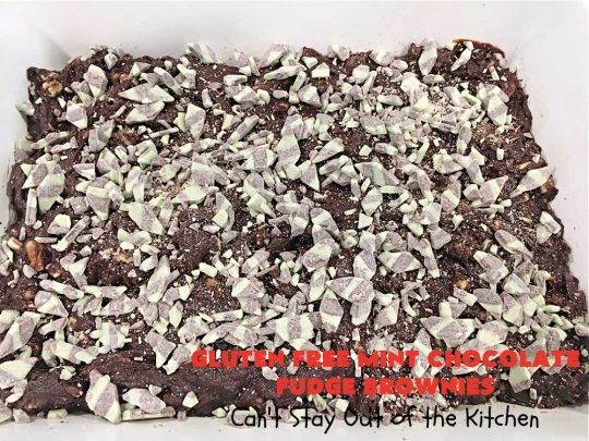 Gluten Free Mint Chocolate Fudge Brownies | Can't Stay Out of the Kitchen | these minty, #fudgy, #chocolaty #brownies are the ultimate in rich, decadent and heavenly! They're made with #Walmart's #MintFudgeFlavoredBakingChips. They are equally good using either regular or #GlutenFree flour. Perfect for #tailgating parties, potlucks, backyard BBQs or even #holiday #baking. #Mint #Chocolate #Fudge #dessert #FudgeDessert #ChocolateDessert #ChristmasCookieExchange #GlutenFreeMintChocolateFudgeBrownies