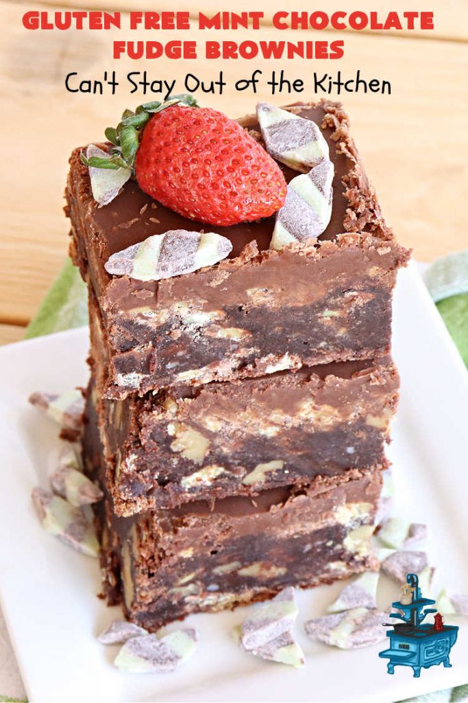 Gluten Free Mint Chocolate Fudge Brownies | Can't Stay Out of the Kitchen | these minty, #fudgy, #chocolaty #brownies are the ultimate in rich, decadent and heavenly! They're made with #Walmart's #MintFudgeFlavoredBakingChips. They are equally good using either regular or #GlutenFree flour. Perfect for #tailgating parties, potlucks, backyard BBQs or even #holiday #baking. #Mint #Chocolate #Fudge #dessert #FudgeDessert #ChocolateDessert #ChristmasCookieExchange #GlutenFreeMintChocolateFudgeBrownies