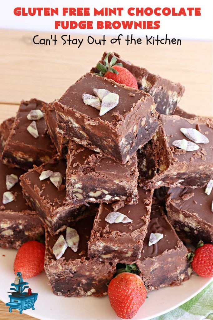 Gluten Free Mint Chocolate Fudge Brownies | Can't Stay Out of the Kitchen | these minty, #fudgy, #chocolaty #brownies are the ultimate in rich, decadent and heavenly! They're made with #Walmart's #MintFudgeFlavoredBakingChips. They are equally good using either regular or #GlutenFree flour. Perfect for #tailgating parties, potlucks, backyard BBQs or even #holiday #baking. #Mint #Chocolate #Fudge #dessert #FudgeDessert #ChocolateDessert #ChristmasCookieExchange #GlutenFreeMintChocolateFudgeBrownies